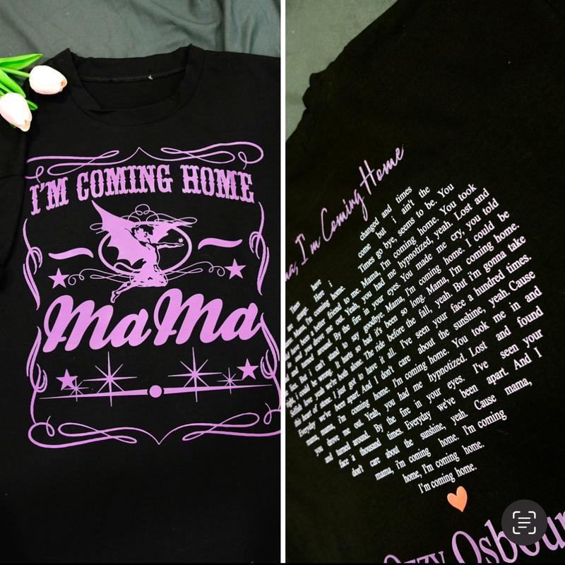 Mama, I’m Coming Home Twoside Lyric Tee, Hoodie