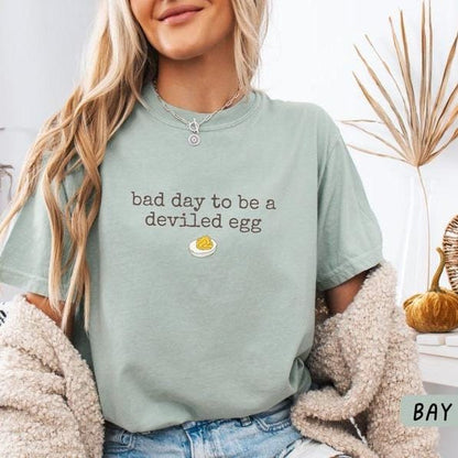 Comfort Colors Bad Day To Be A Deviled Egg T-shirt Funny Thanksgiving Dinner T-shirt Sarcastic Friendsgiving Food Humor Tee