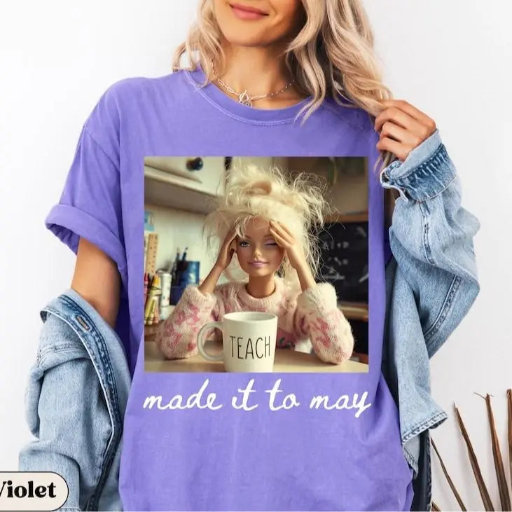 Comfort Colors Last Day of School Teacher Doll Face Meme Shirt, Funny End of Year Graphic Tee, “Made It to May” Summer Break T-Shirt for Teachers