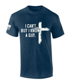Mens Christian Tshirt I Can't But I Know A Guy Cross Short Sleeve T-shirt Fabric Menswear