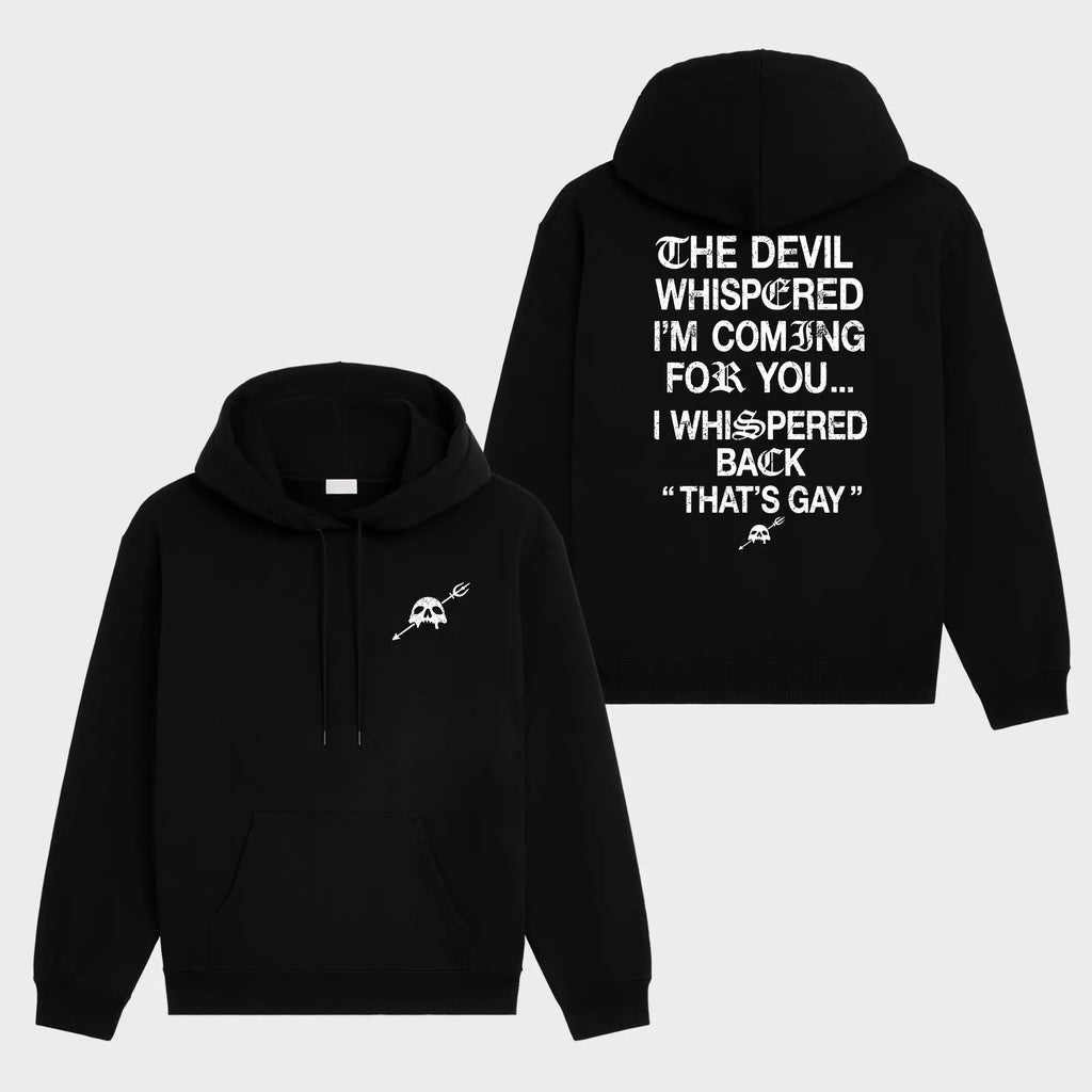 The Devil Whispered I'm Coming For You Men's T-Shirt, Training Tee