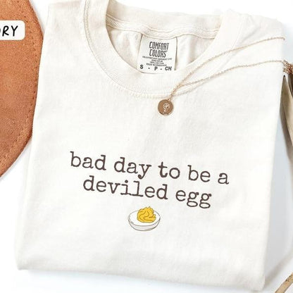 Comfort Colors Bad Day To Be A Deviled Egg T-shirt Funny Thanksgiving Dinner T-shirt Sarcastic Friendsgiving Food Humor Tee