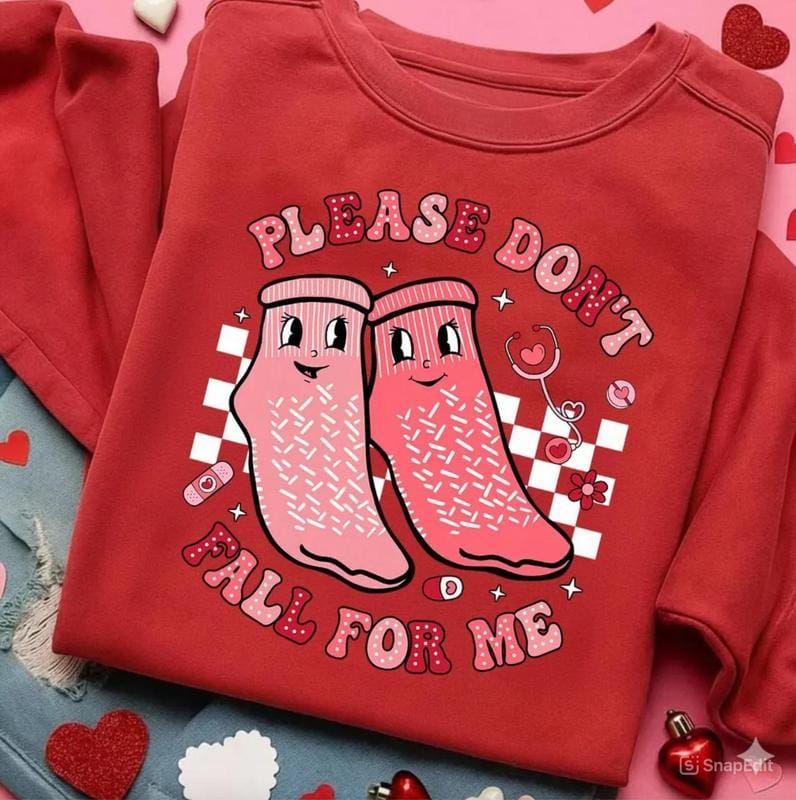 Please Don't Fall For Me Tee Sweatshirt T-Shirt