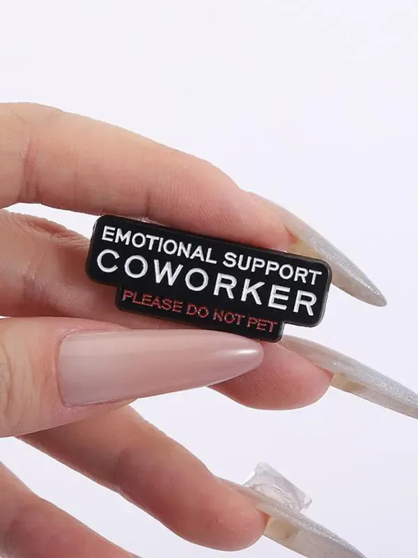 【BUY 1 GET 1 FREE】Emotional Support Colleague Pin