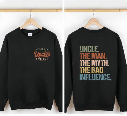 Cool Uncles Club The Man Myth Bad Influence Double Sides Shirt, Funny Uncle Gifts, Best Uncle Ever Shirt, Cool Uncle T-shirt,Gift for Uncle Cotton Tee