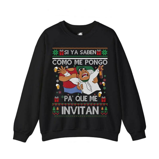 Si Ya Saben Cómo Me Pongo, Pa’ Qué Me Invitan - Mexican Beer Party Ugly Christmas Sweater | Funny Fiesta Drinking Shirt | Si Ya Saben Meme Holiday Outfit for Men Women