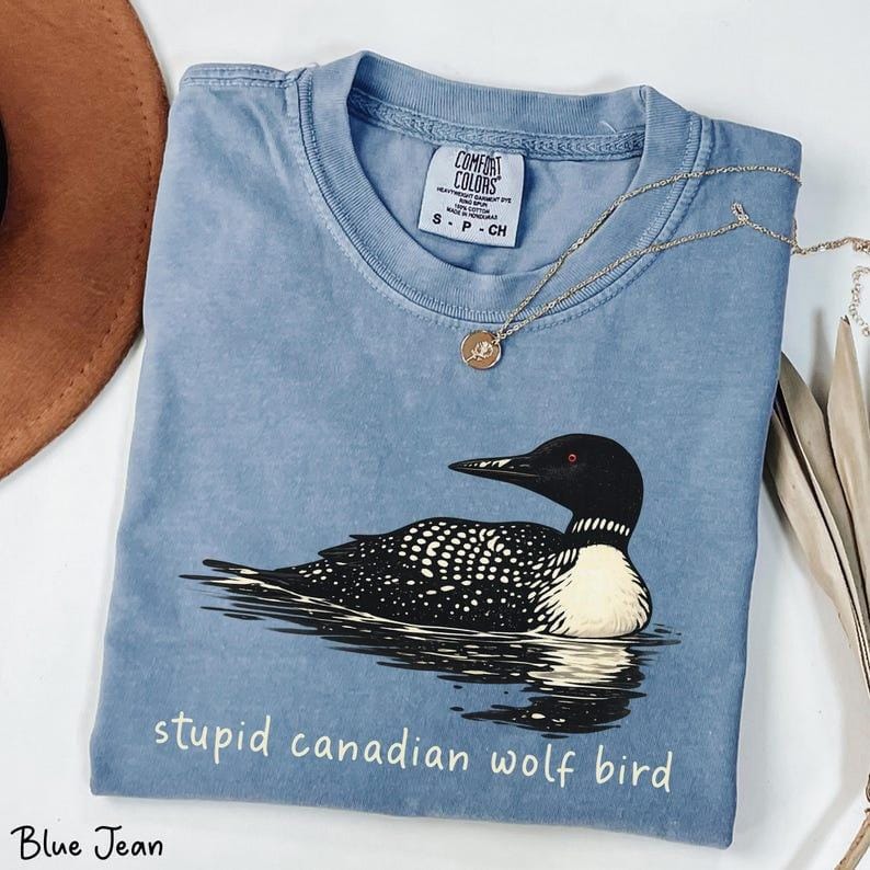 Comfort Colors Stupid Canadian Wolf Bird T-Shirt/Sweatshirt/Hoodie