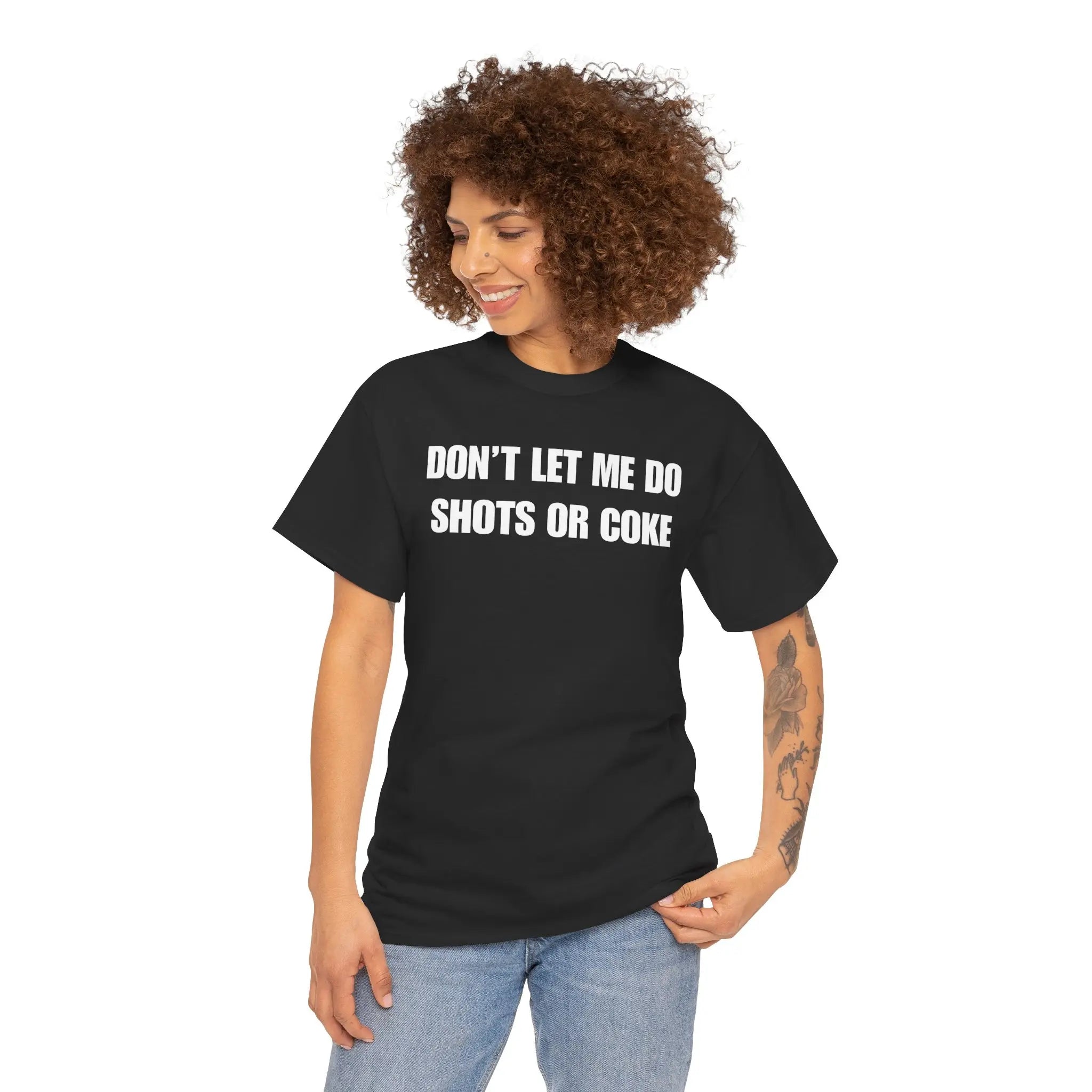 DON'T LET ME Unisex Heavy Cotton Tee - Shots - Funny Shirt - Alcohol - Bar - Gift for Men and Women