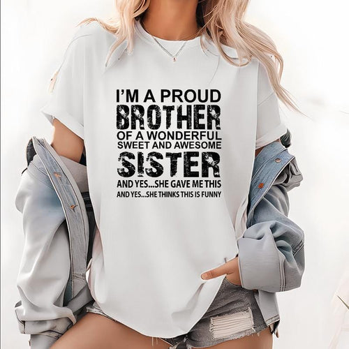 100% Cotton Brother Birthday & Xmas Funny T-Shirt Gift from Awesome Sister