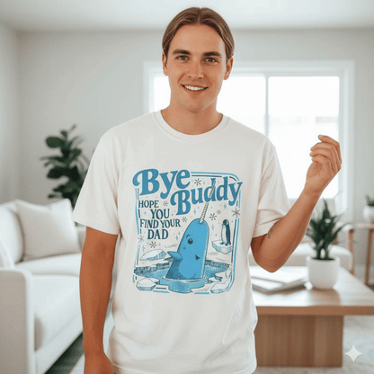 100% cotton tee Bye Pal Hope You Find Your Dad T-tshirt, Bnddy Narwhal Xmas T Shirt, Christmas Classic Movie Crewneck, Whale Festive Gift 5IWZK Graphic tee