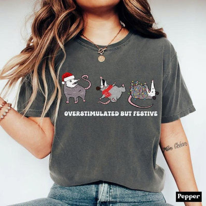 Overstimulated But Festive Possum Christmas Shirt, Funny Christmas Shirt, Possum Christmas Shirt, Possum Gift, Meme Shirt