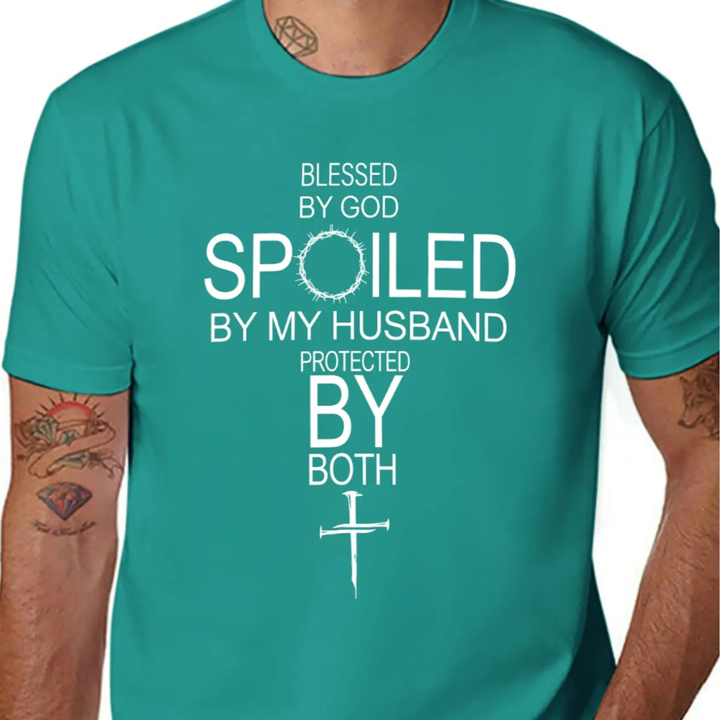 Men's and woman 100% Cotton Short-Sleeve Round Neck Crew Neck T-Shirt, "By God Spoiled By My Husband Protected By Both" Graphic, Casual Chic Minimalist Black Top Unisex