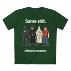 Same Shit Different costume Shirt