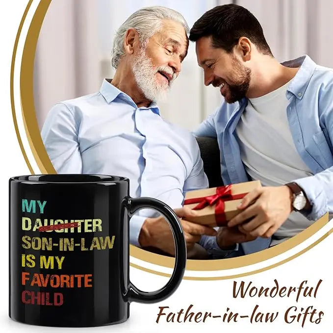My Son In Law Is My Favorite Child Mug-11Oz, Funny Gift for Mother-in-Law or Father-in-Law, Ceramic Coffee Mug for Mother's Day, Father's Day