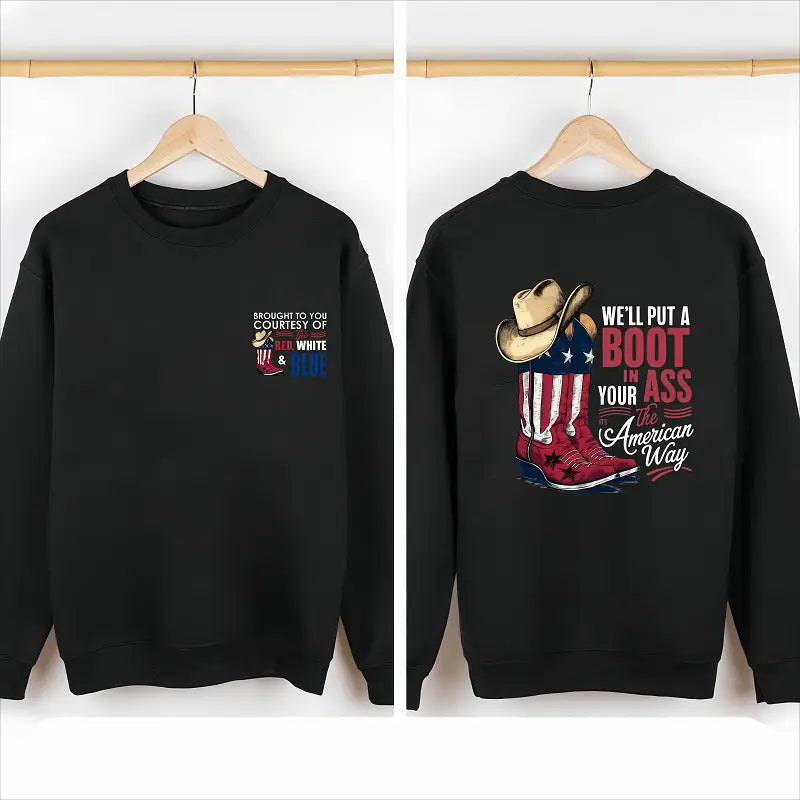 TShirt, Courtesy of the Red, White and Blue In 4th of July Sweatshirt Hoodie