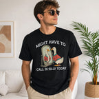 Goose Might Have To Call In Silly Today T-Shirt, Premium Cotton Graphic Funny Tee