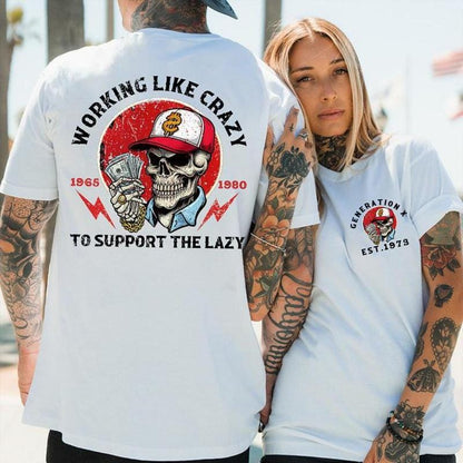 A one Working Like Crazy Shirt