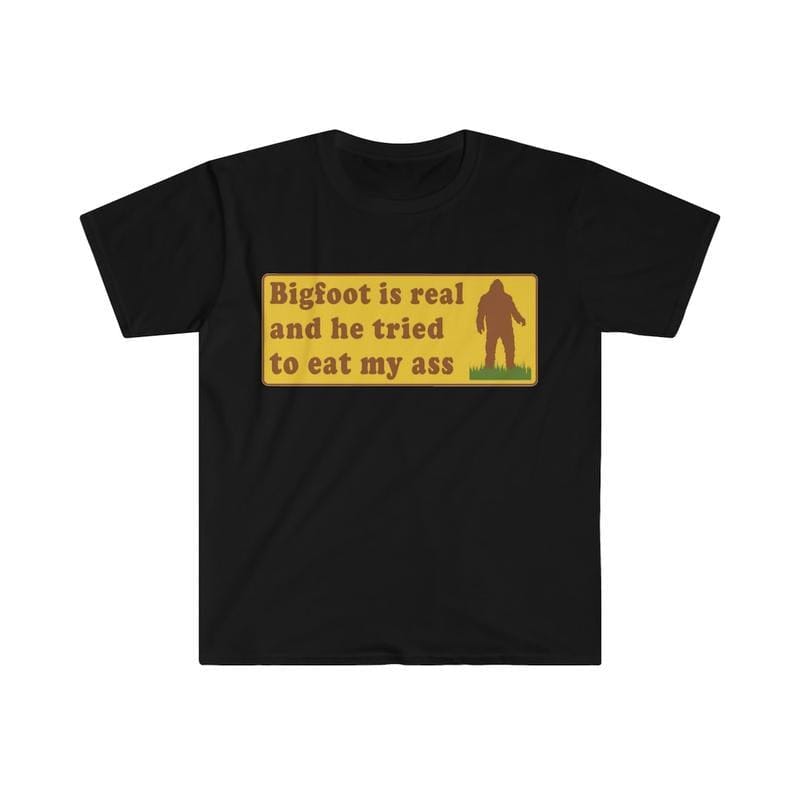 Funny Meme Shirt, Bigfoot Is Real Shirt