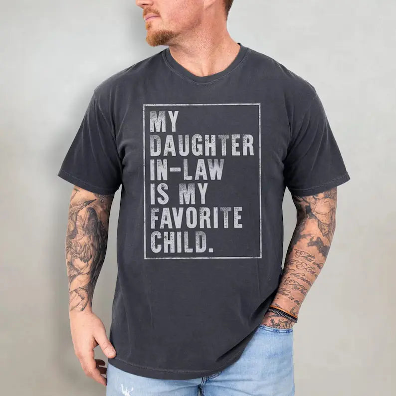 Daughter-in-Law T-Shirt Sweatshirt Hoodie | Funny Father-in-Law Family Gift Tee