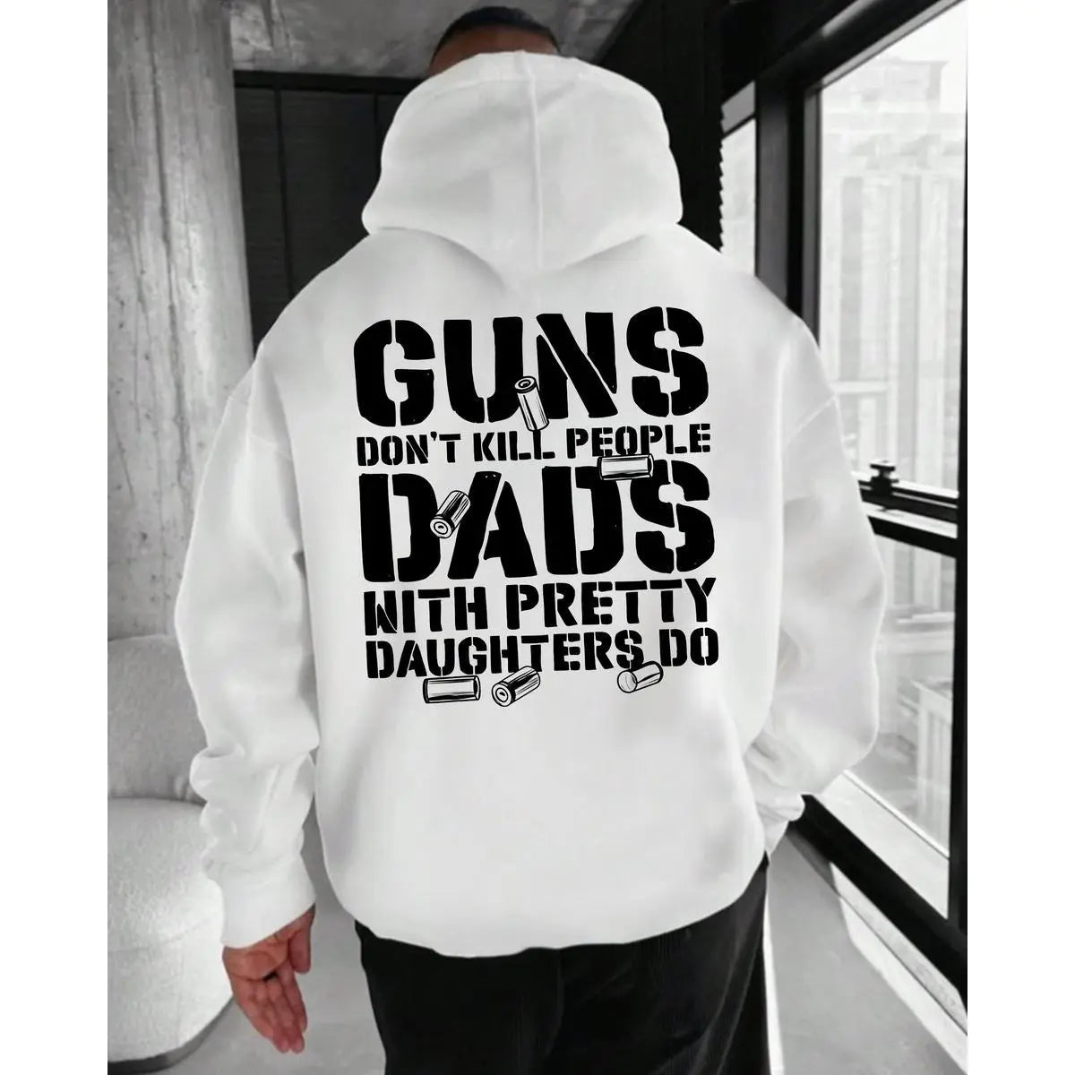 Guns Don’t Kill People, Dads With Pretty Daughters Do Hoodie – Protective Dad Humor T Shirt for Men – Funny Father Graphic Sweatshirt
