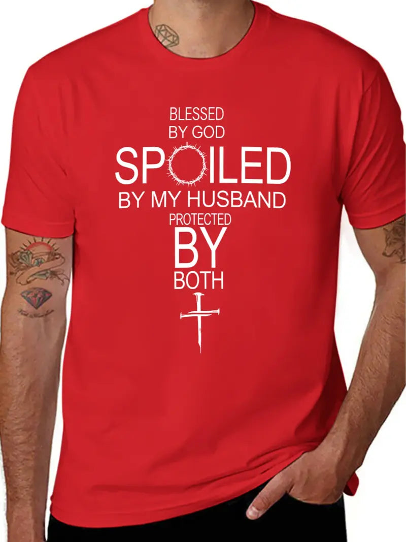 Men's and woman 100% Cotton Short-Sleeve Round Neck Crew Neck T-Shirt, "By God Spoiled By My Husband Protected By Both" Graphic, Casual Chic Minimalist Black Top Unisex
