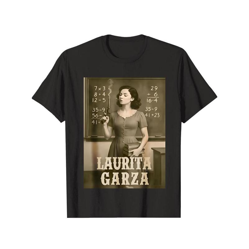 Black T-Shirt Laurita Garza Vintage Teacher Smoking Math Classroom Print Casual Wear for Men Women Unisex Streetwear Fashion Gift Graphic Tee