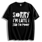 Men's Funny Quote Humor Saying Graphic T-Shirt - 100% Cotton Black Short Sleeve Crew Neck Regular Fit Casual Wear | Soft & Breathable Fabric, Durable Print, Everyday Comfort, Machine Washable, casual Summer gift