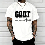 GOAT “God Over All” Men’s Christian T-Shirt – 100% Cotton Streetwear Faith Tee