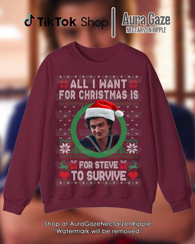 All I Want For Christmas Is Steve Harrington Unisex Sweatshirt For Fan, Stranger Thing Steve Harrington Retro Bootleg Shirt, Christmas Celebrity Crush