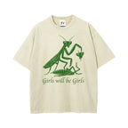 Girls Will Be Girls Oversize Unisex Washed T-Shirt