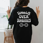 Dumbbells over dumbasses shirt
