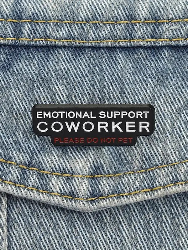 【BUY 1 GET 1 FREE】Emotional Support Colleague Pin