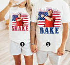 Shake and Bake 4th of July Matching Tee - Funny Couples Graphic T-Shirt