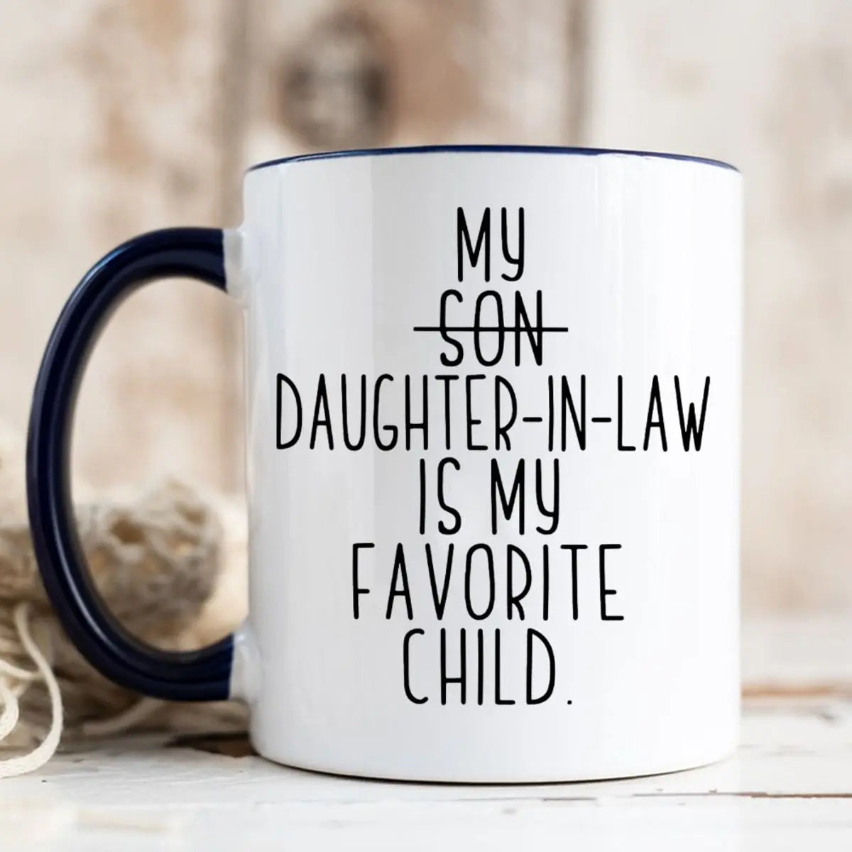 My Daughter In Law Is My Favorite Child Coffee Mug, Funny Mother In Law Gift, Father In Law Cup, Mothers Day Fathers Day Ideas, Mil Fil Presents, 11 15oz Ceramic Tea Cup