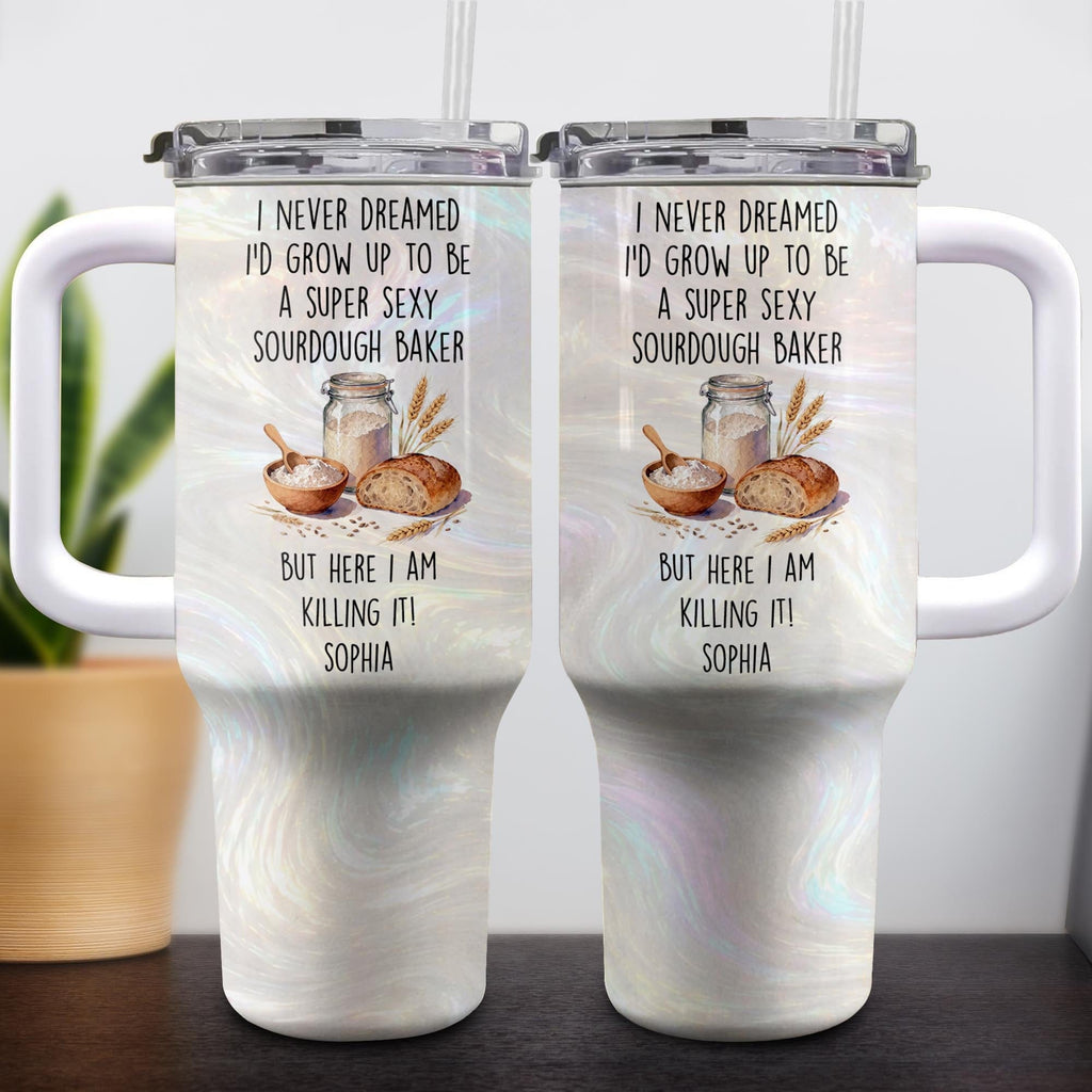 Super Sexy Sourdough Baker, 40oz Tumbler With Straw, Gift For Bakers - 8