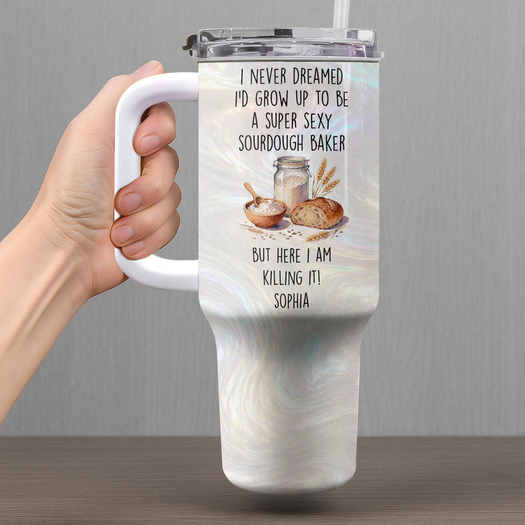 Super Sexy Sourdough Baker, 40oz Tumbler With Straw, Gift For Bakers - 1