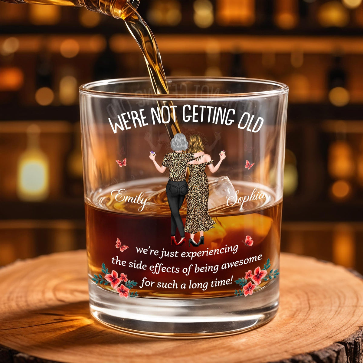 We're Not Getting Old, Personalized Whiskey Glass, Gift For Besties - 4