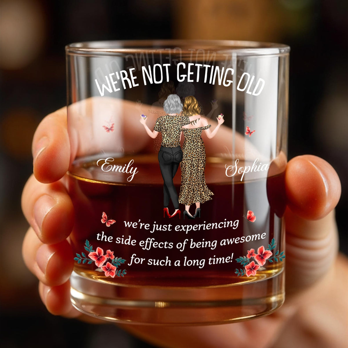 We're Not Getting Old, Personalized Whiskey Glass, Gift For Besties - 6