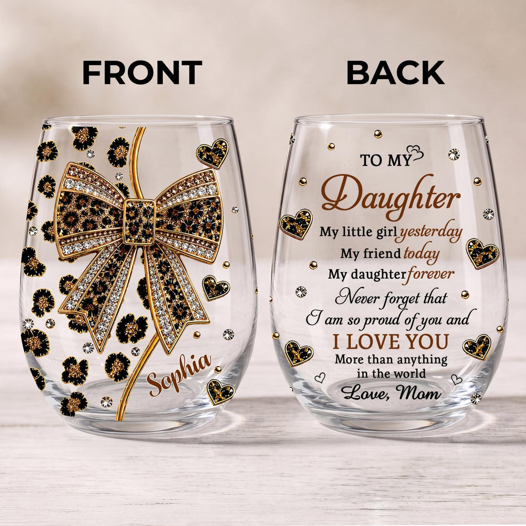 To My Daughter, Personalized Stemless Wine Glass, Gift For Daughter - 10