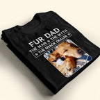Fur Dad The Man The Myth The Snack Dealer, Hoodie, Gift For Pet Lovers - 5