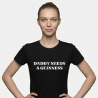 Daddy Needs A Guinness Shirt