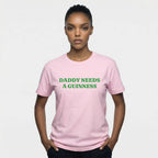 Daddy Needs A Guinness Shirt