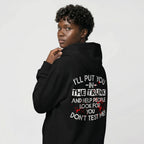 I Will Put You In The Trunk Sarcastic Tee/Sweatshirt/Hoodie