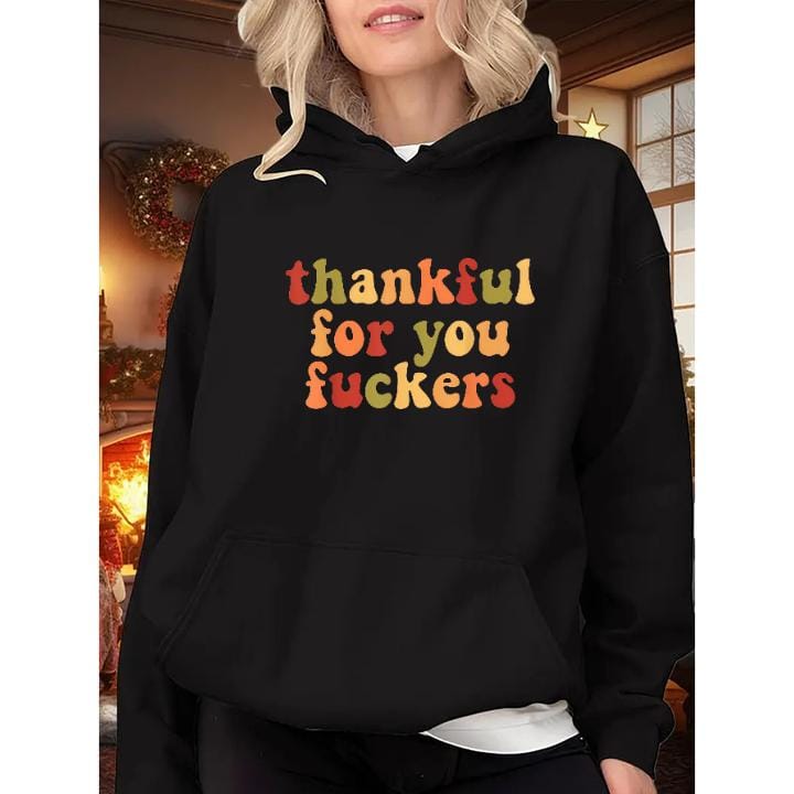 Funny Thanksgiving Sweatshirt, Thankful For You Fuckers Shirt, Friendsgiving Shirt, Grateful Shirt, Funny Thanksgiving Gifts Shirt, Fall Thankful Shirt