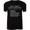 Men'S Relaxed Short-Sleeve Tee Featuring A Striking "SHIT I DON'T HAVE TIME FOR" Graphic, Designed with A Casual Crew Neck, Made From Soft, Perfect for Street Style, with A Bit of Stretch for Comfort
