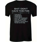 Men'S Relaxed Short-Sleeve Tee Featuring A Striking "SHIT I DON'T HAVE TIME FOR" Graphic, Designed with A Casual Crew Neck, Made From Soft, Perfect for Street Style, with A Bit of Stretch for Comfort