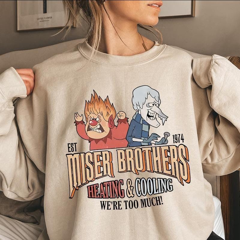 Heating and Cooling We Are Too Much Sweatshirt Shirt Hoodie, Miiser Brothers Heating And Cooling Shirt