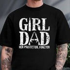Girl Dad Her Protector Shirt, Dad With Daughter Shirt, Father Daughter Tee, Best Dad Shirt, Protective Father Tee