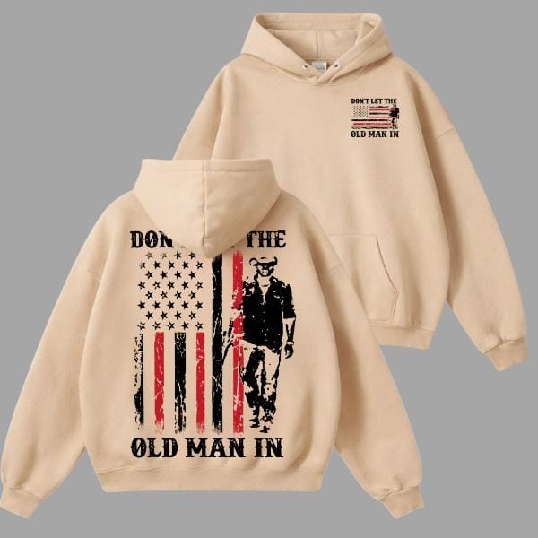 Don't Let the Old Man In Hoodie