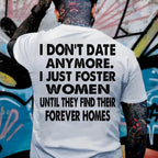 ( TWO SIDE) I DON'T DATE ANYMORE tee/Sweatshirt/Hoodie